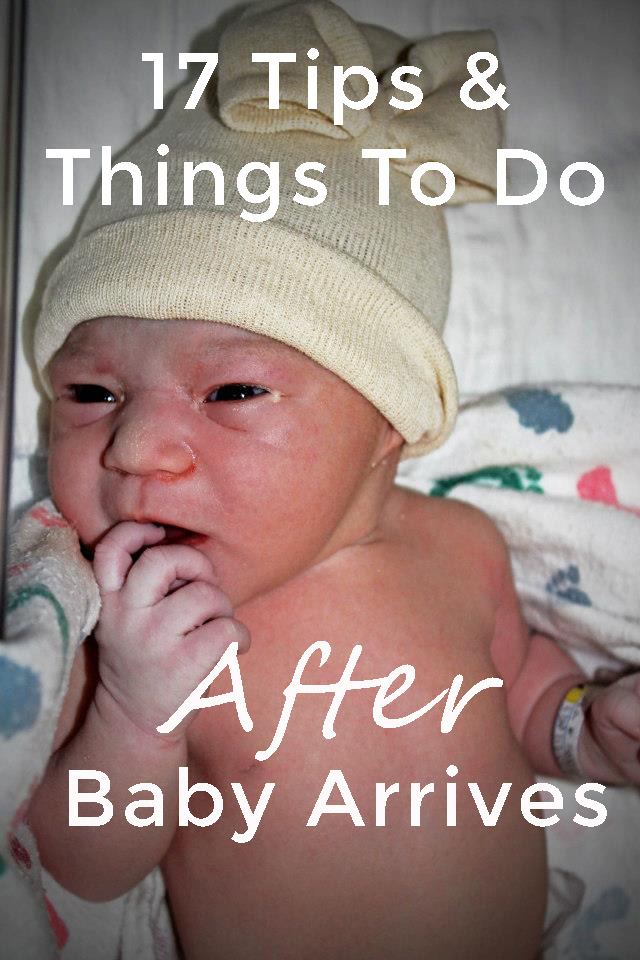 17 Things To Do AFTER Baby Arrives